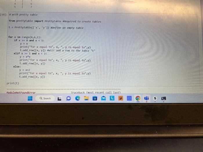 Solved * with pretty tabte from prettytable import | Chegg.com