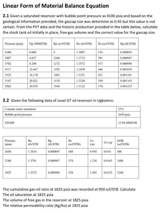 Solved Linear Form of Material Balance Equation 2.1 Given a