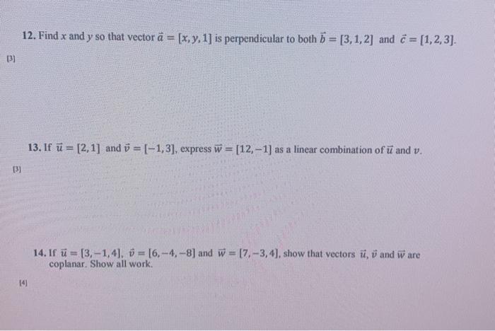 Solved 12 Find X And Y So That Vector A X Y 1 Is P Chegg Com