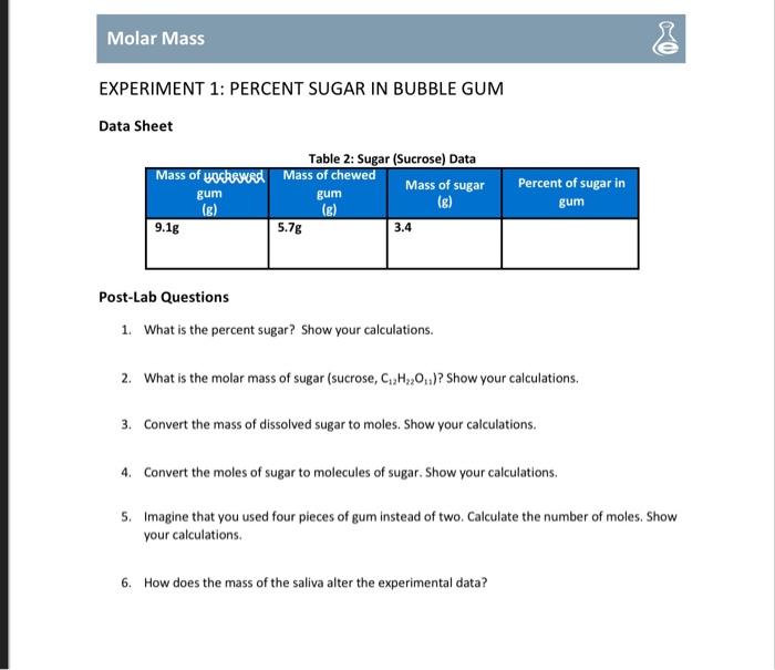 Solved Molar Mass EXPERIMENT 1 PERCENT SUGAR IN BUBBLE GUM