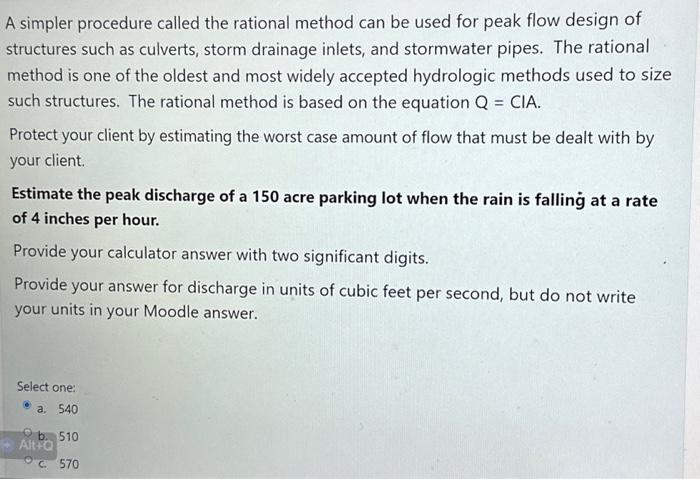 A simpler procedure called the rational method can be | Chegg.com
