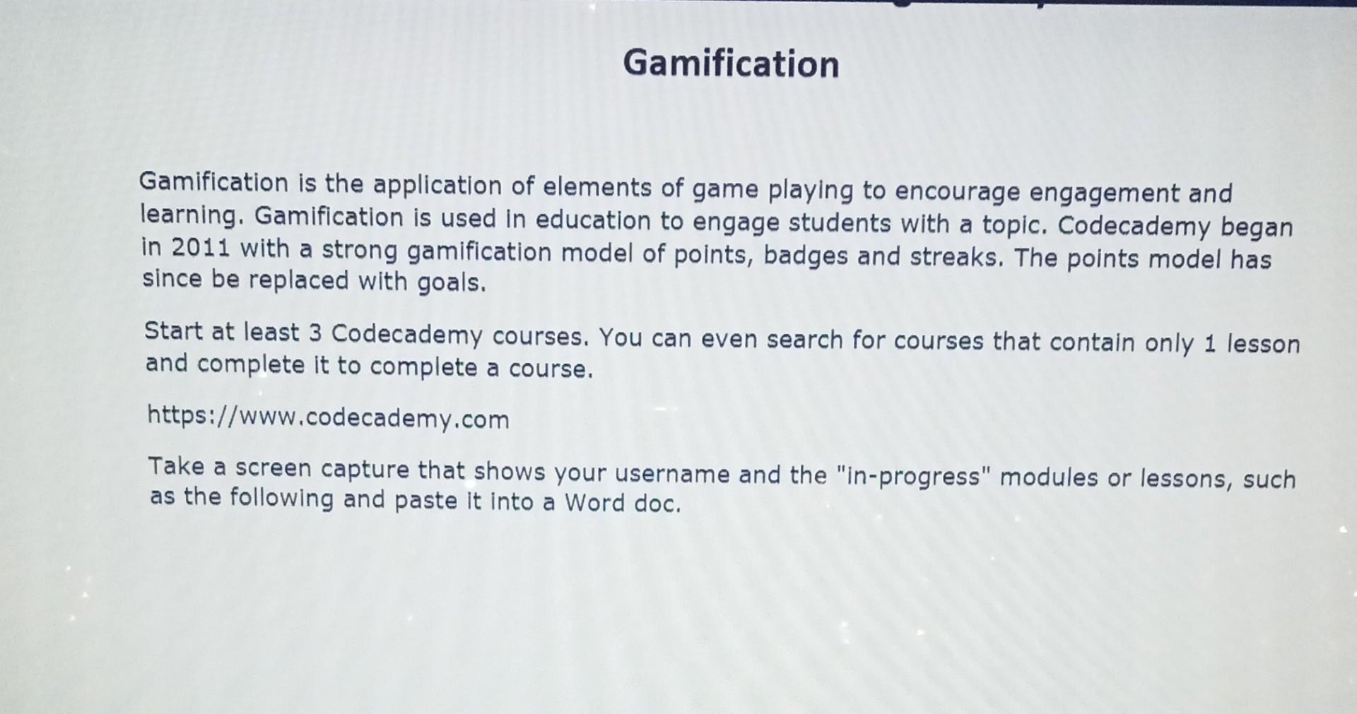 Solved Gamification Is The Application Of Elements Of Game | Chegg.com