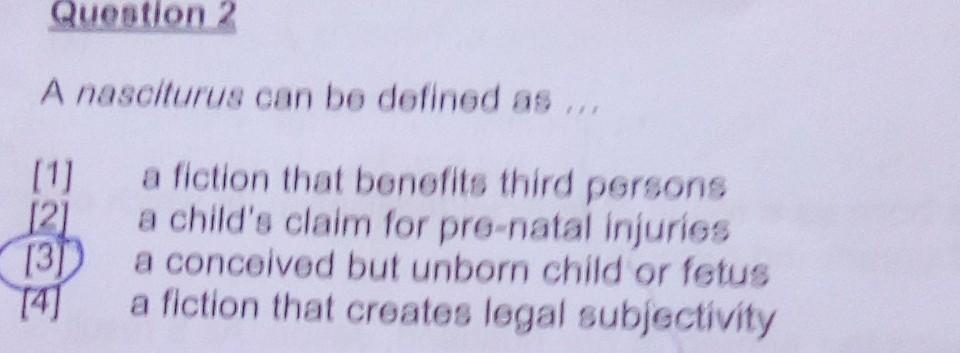Solved Question 2 A Nasciturus Can Be Defined As ... 121 [3] | Chegg.com