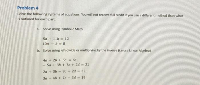 Solved Problem 4 Solve The Following Systems Of Equations. | Chegg.com