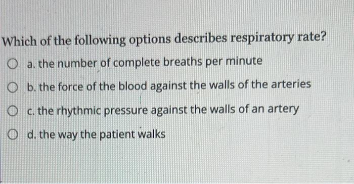 Solved Which of the following options describes respiratory | Chegg.com