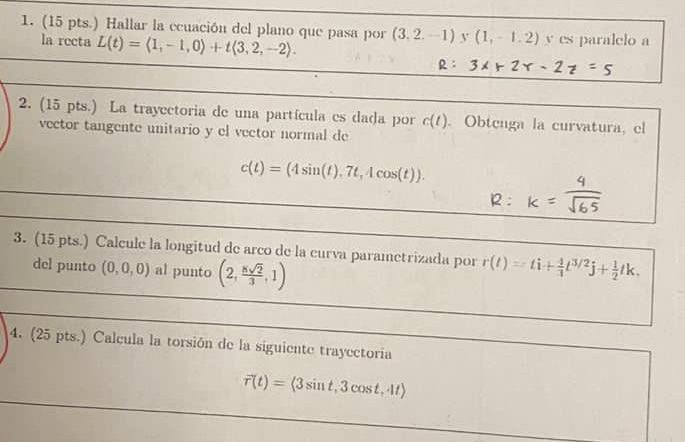 1. (15 pts.) Hallar la ccuación del plano que pasa por \( (3.2 .-1) \) y \( (1,-1.2) \) v es paralelo a la recta \( L(t)=\lan