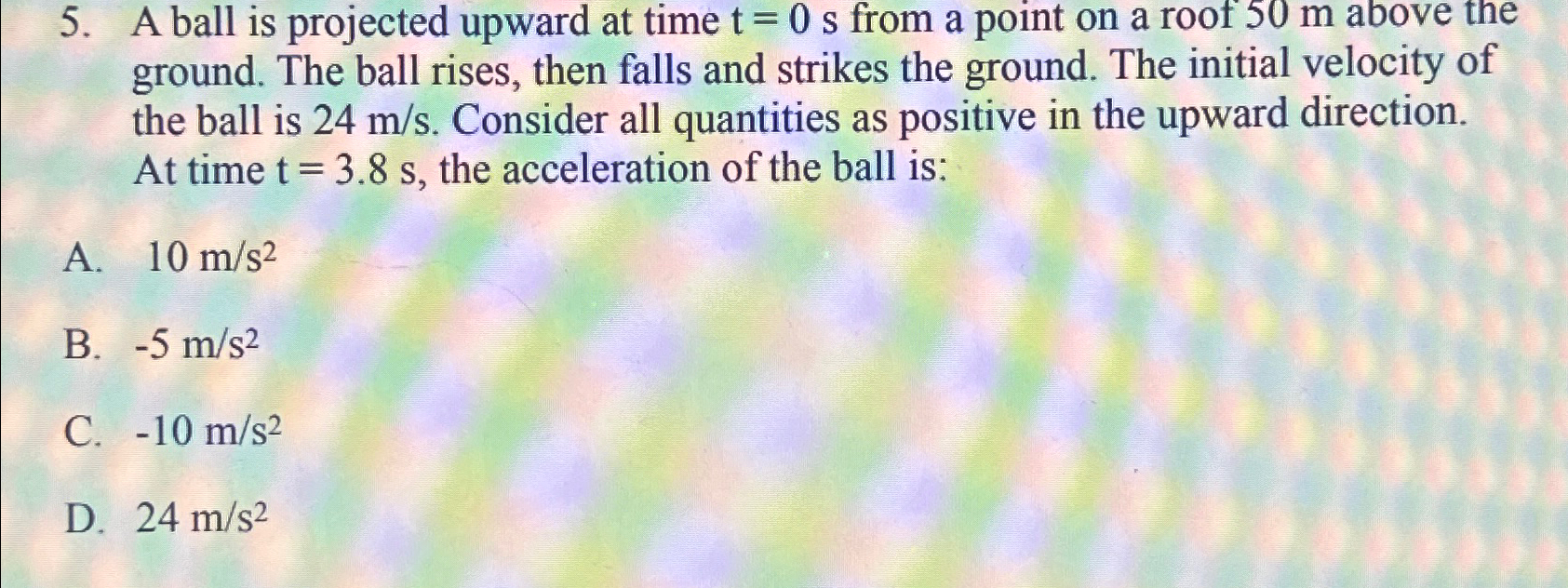 Solved A ball is projected upward at time t=0s ﻿from a point | Chegg.com