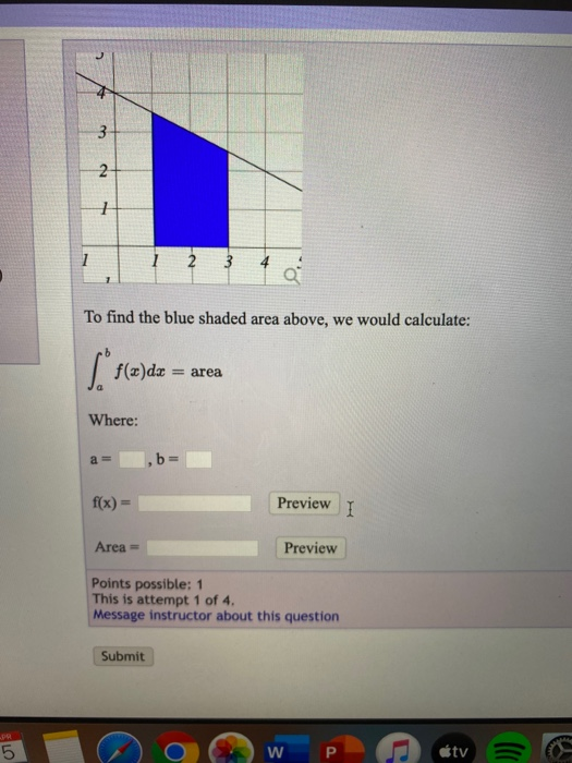 Solved To find the blue shaded area above, we would | Chegg.com