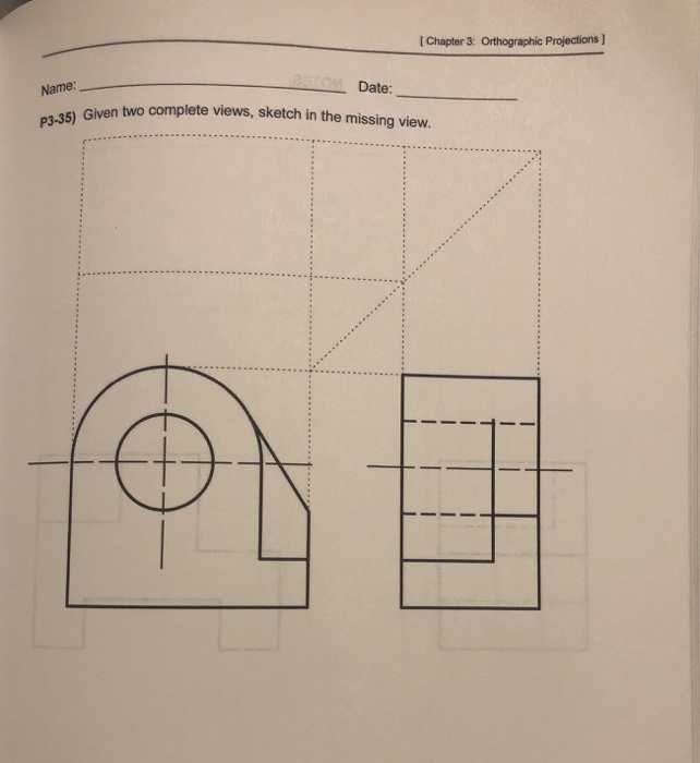 Solved [Chapter 3: Orthographic Projections] Name: SM Date: | Chegg.com