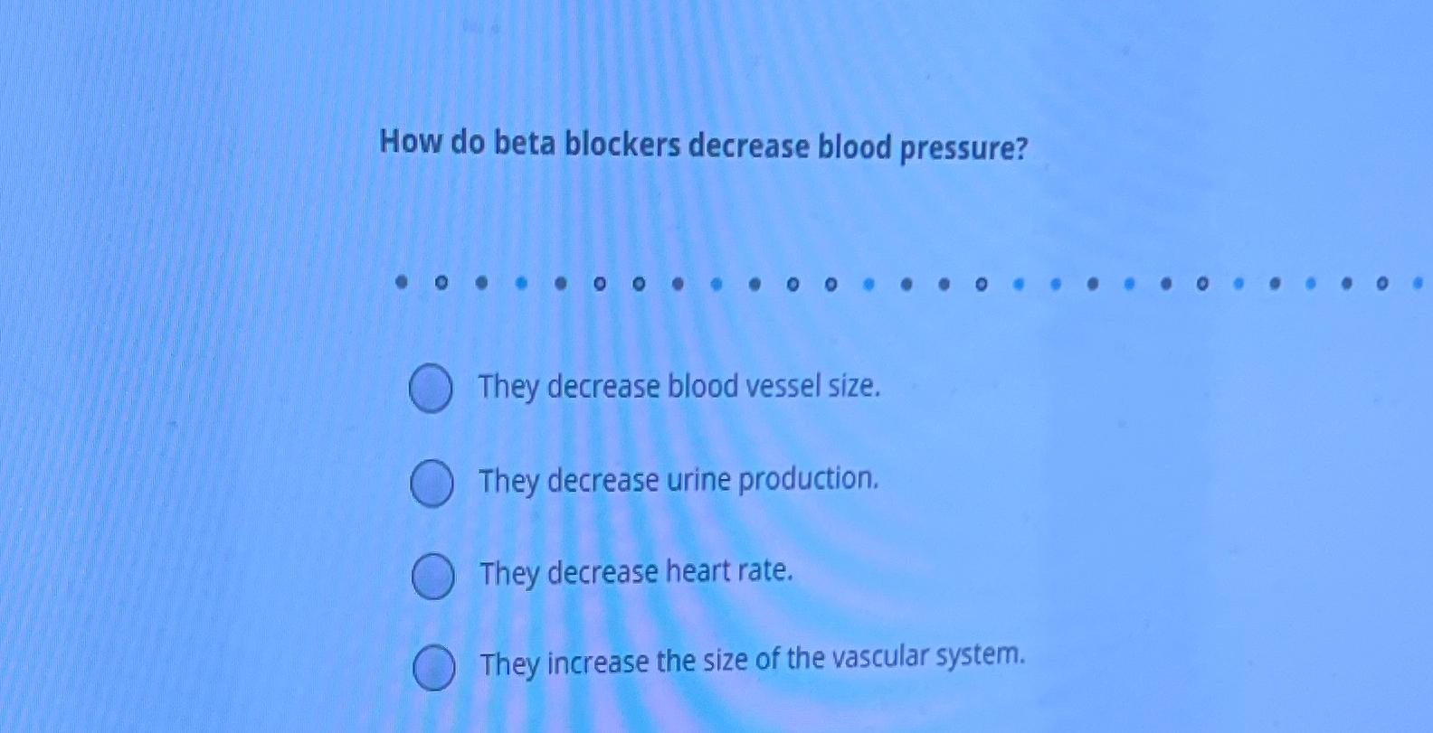 solved-how-do-beta-blockers-decrease-blood-pressure-they-chegg