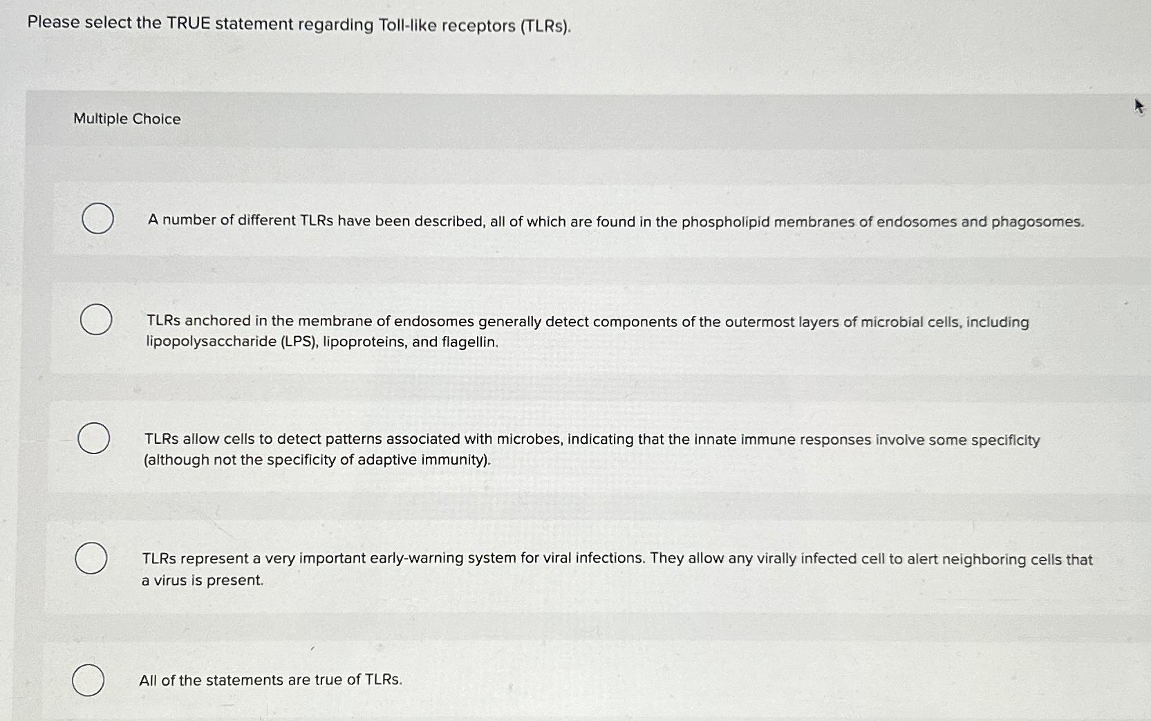 Solved Please select the TRUE statement regarding Toll-like | Chegg.com