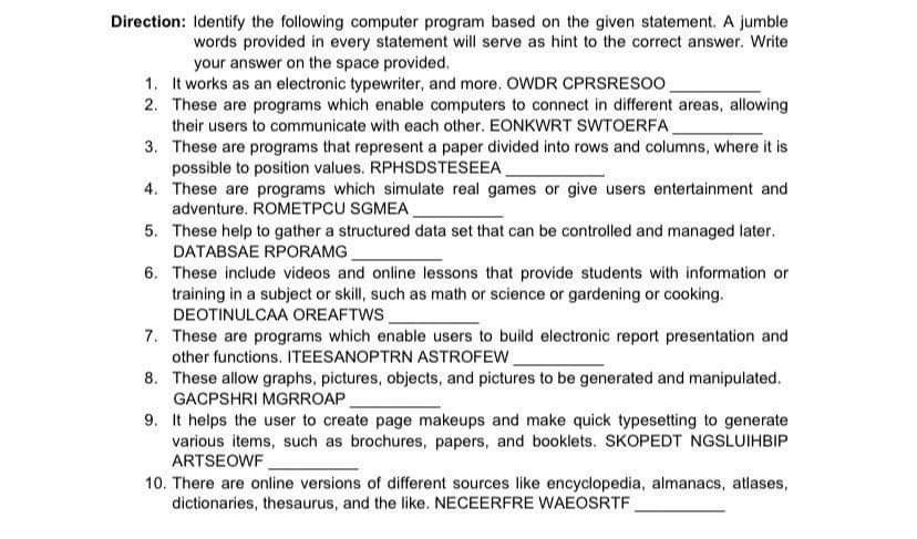 Solved Direction: Identify the following computer program | Chegg.com