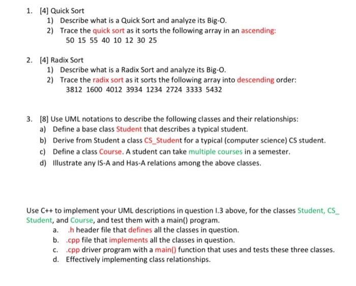 Solved 1. [4] Quick Sort 1) Describe what is a Quick Sort | Chegg.com