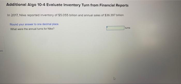 Solved Additional Algo 10 4 Evaluate Inventory Turn from Chegg