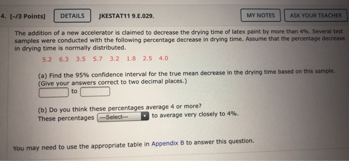 Solved 4. [-13 Points) DETAILS JKESTAT11 9.E.029. MY NOTES | Chegg.com