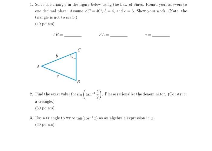 Solved 1. Solve the triangle in the figure below using the | Chegg.com