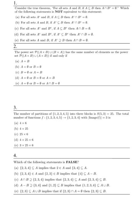 Solved Consider The True Theorem, "For All Sets A And B, If | Chegg.com