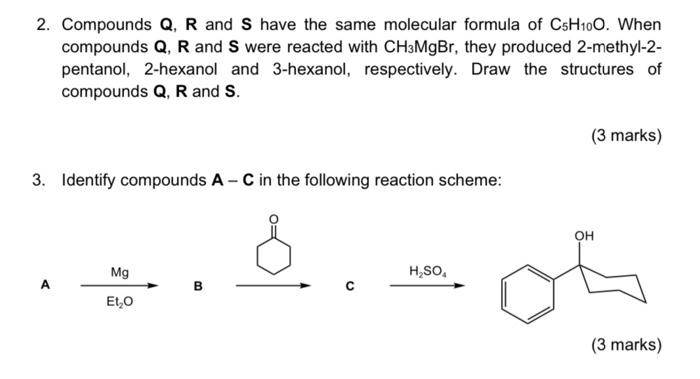 Solved 2. Compounds Q,R and S have the same molecular | Chegg.com