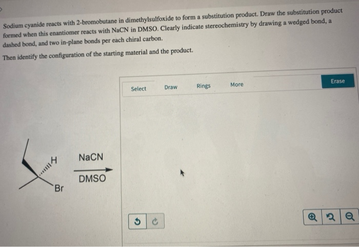 solved-sodium-cyanide-reacts-with-2-bromobutane-in-chegg