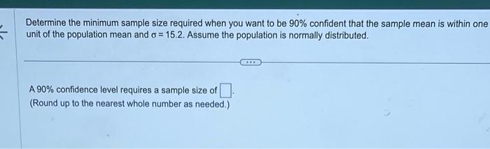 Solved Determine the minimum sample size required when you | Chegg.com