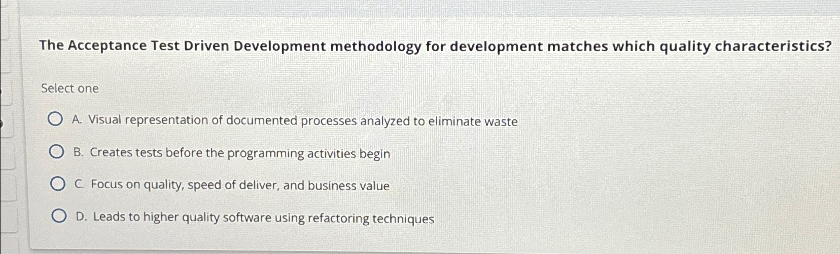 Solved The Acceptance Test Driven Development methodology | Chegg.com