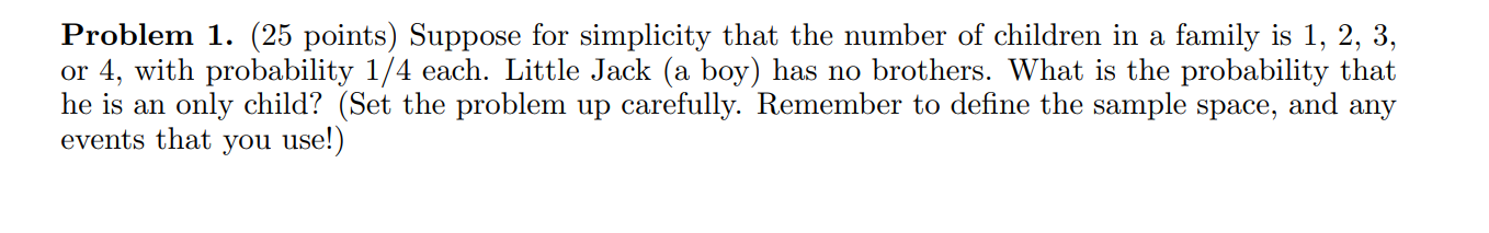 Solved Problem 1. ( 25 ﻿points) ﻿Suppose for simplicity that | Chegg.com