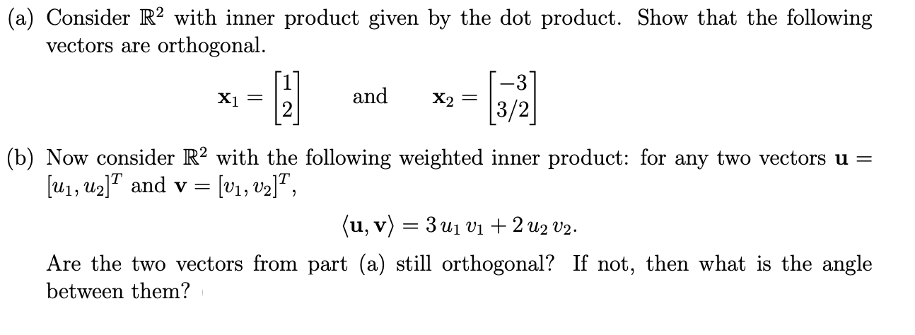 solved-a-consider-r2-with-inner-product-given-by-the-dot-chegg