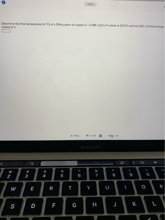 Solved Saved Determine the final temperature in C) of a | Chegg.com