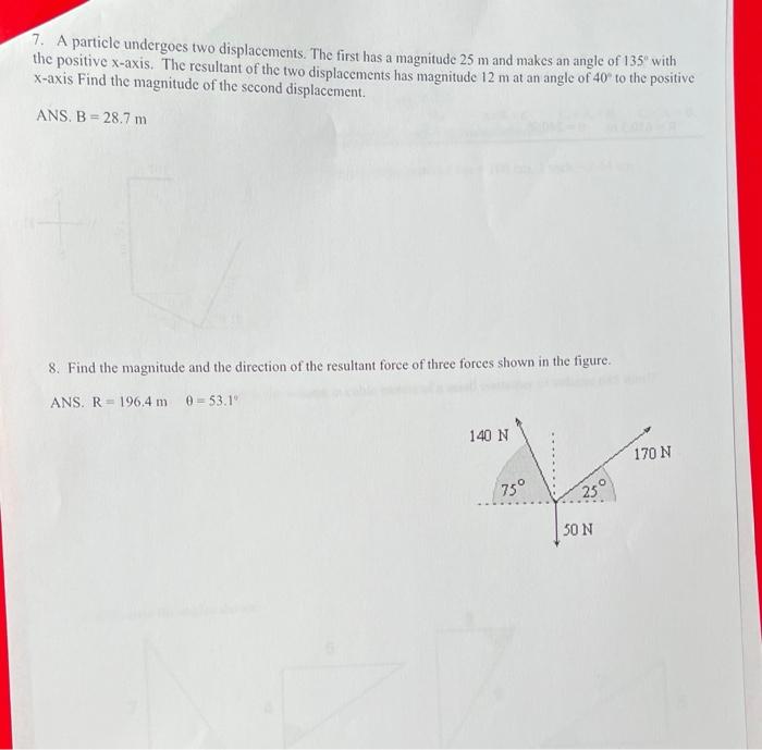 Solved 7. A particle undergoes two displacements. The first | Chegg.com