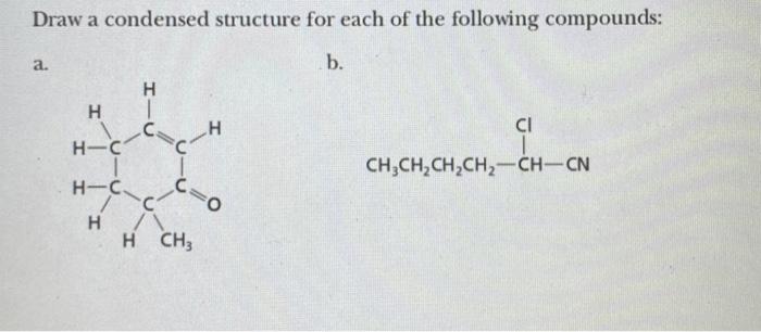 Solved Draw A Condensed Structure For Each Of The Following | Chegg.com