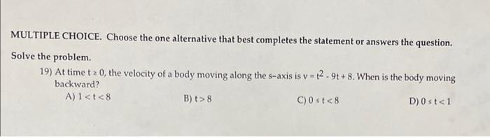 Solved MULTIPLE CHOICE. Choose the one alternative that best | Chegg.com