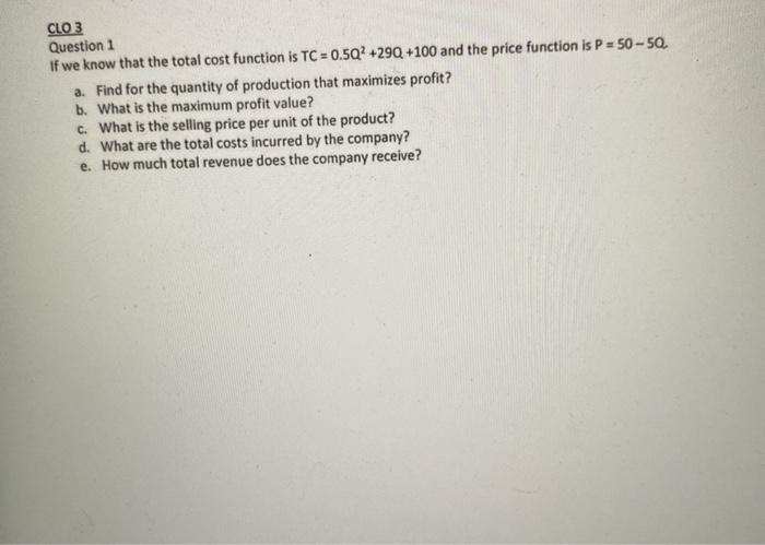 Solved Co3 Question 1 If We Know That The Total Cost | Chegg.com