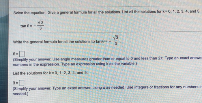Solved Solve the equation. Give a general formula for all | Chegg.com