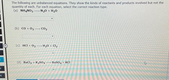 Solved The Following Are Unbalanced Equations. They Show The | Chegg.com