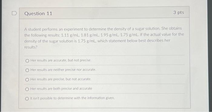 Solved Question 11 A student performs an experiment to | Chegg.com