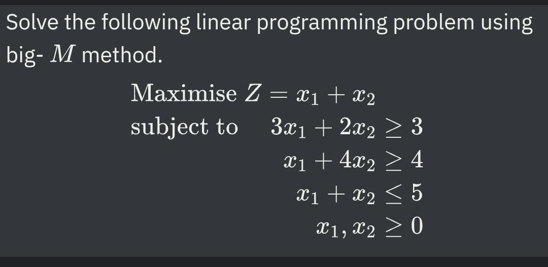 Solved Solve The Following Linear Programming Problem Using | Chegg.com