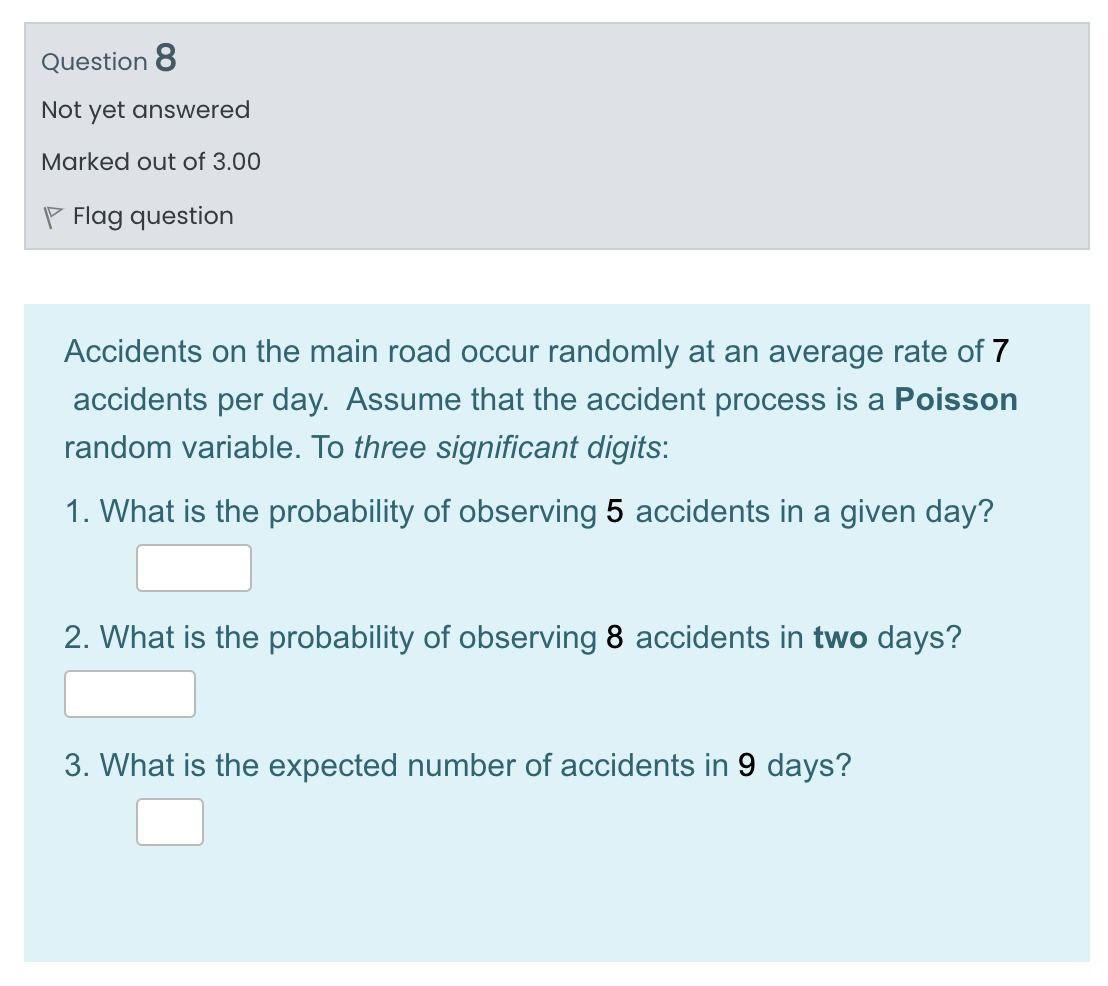 Solved Question 8 Not yet answered Marked out of 3.00 P Flag | Chegg.com