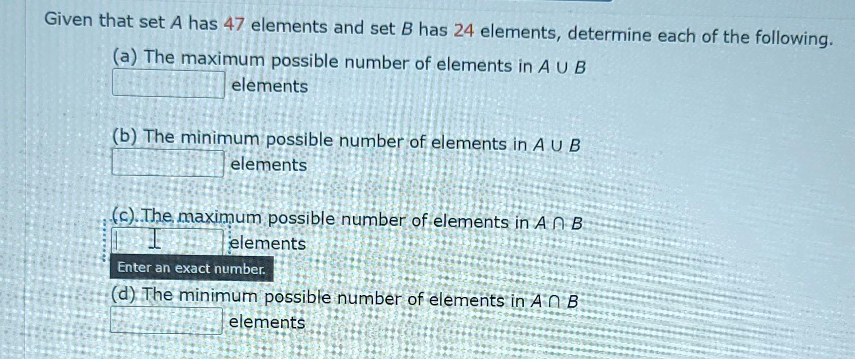 Solved Given That Set A Has 47 Elements And Set B Has 24 | Chegg.com ...