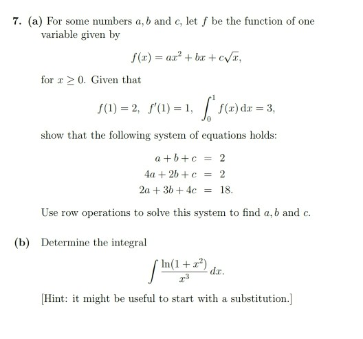 Solved 7 A For Some Numbers A B And C Let F Be The F Chegg Com