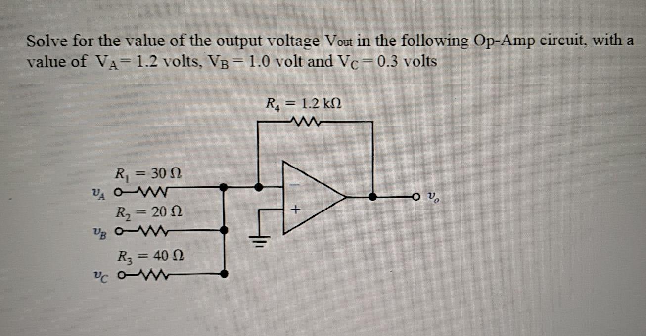 Solved Solve for the value of the output voltage Vout in the | Chegg.com