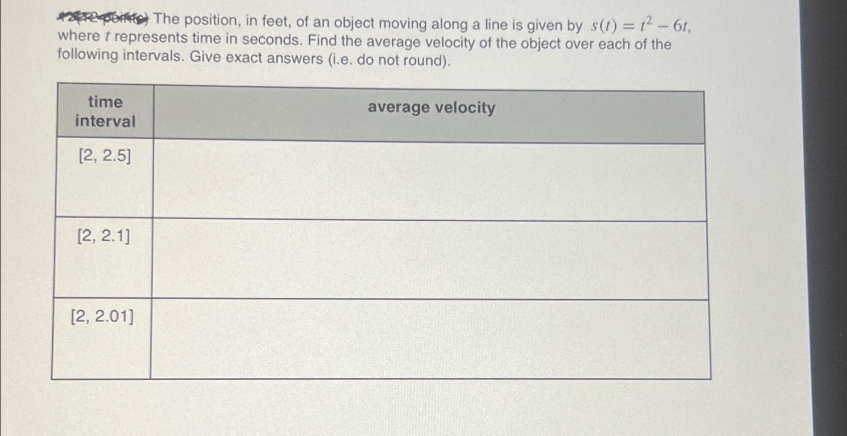 Solved The position, in feet, of an object moving along a | Chegg.com