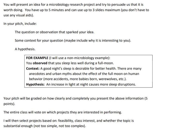 Solved You will present an idea for a microbiology research | Chegg.com