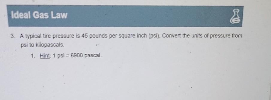 solved-ideal-gas-law-3-a-typical-tire-pressure-is-45-pounds-chegg