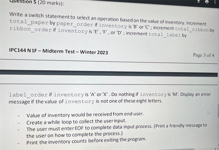 Write a switch statement to select an operation based on the value of inventory. Increment total_paper by paper_order if inve