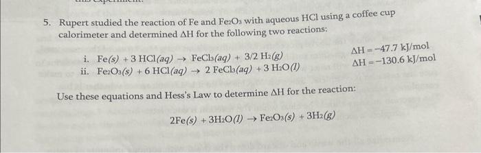 Solved 5. Rupert Studied The Reaction Of Fe2 And Fe2O3 With | Chegg.com