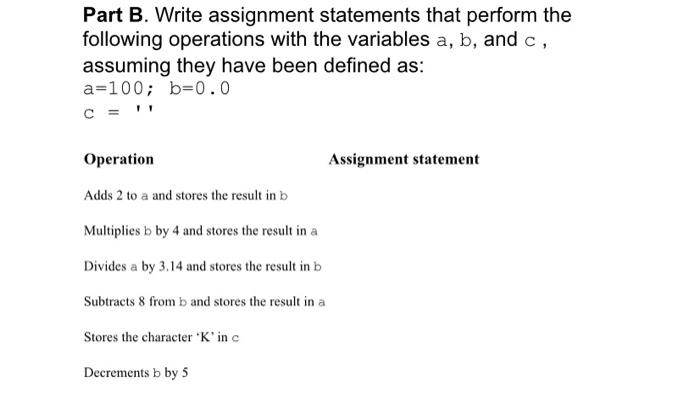 write assignment statements that perform the following operations