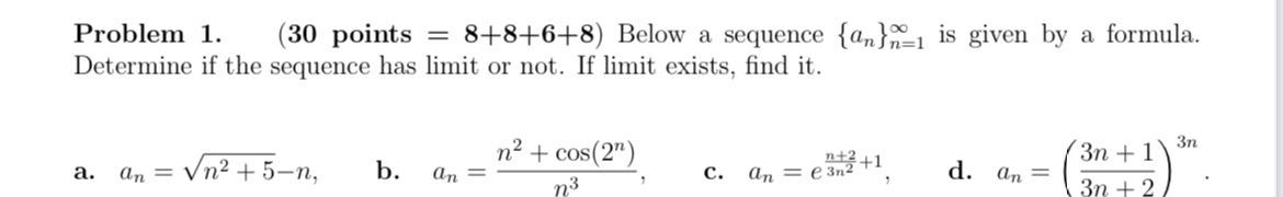 Solved Problem 1. (30 ﻿points =8+8+6+8 ) ﻿Below a sequence | Chegg.com