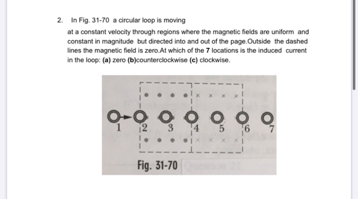 Solved 2. In Fig. 31-70 a circular loop is moving at a | Chegg.com
