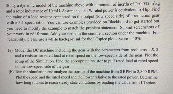 Solved Study a dynamic model of the machine above with a | Chegg.com