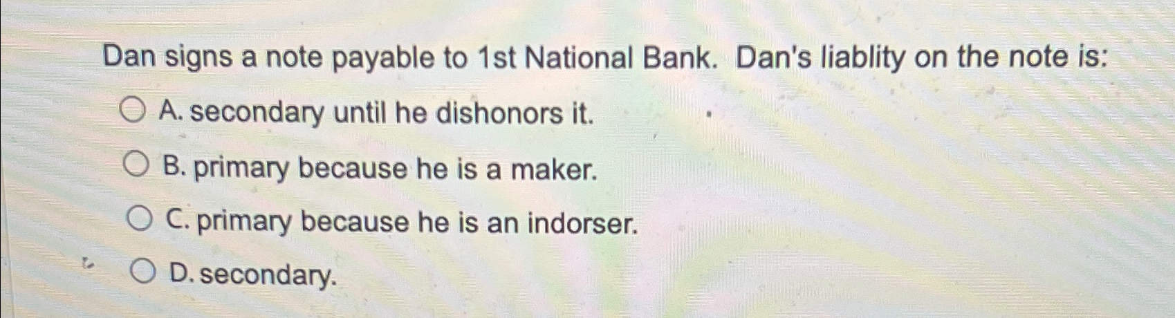 Solved Dan signs a note payable to 1st National Bank. Dan's | Chegg.com